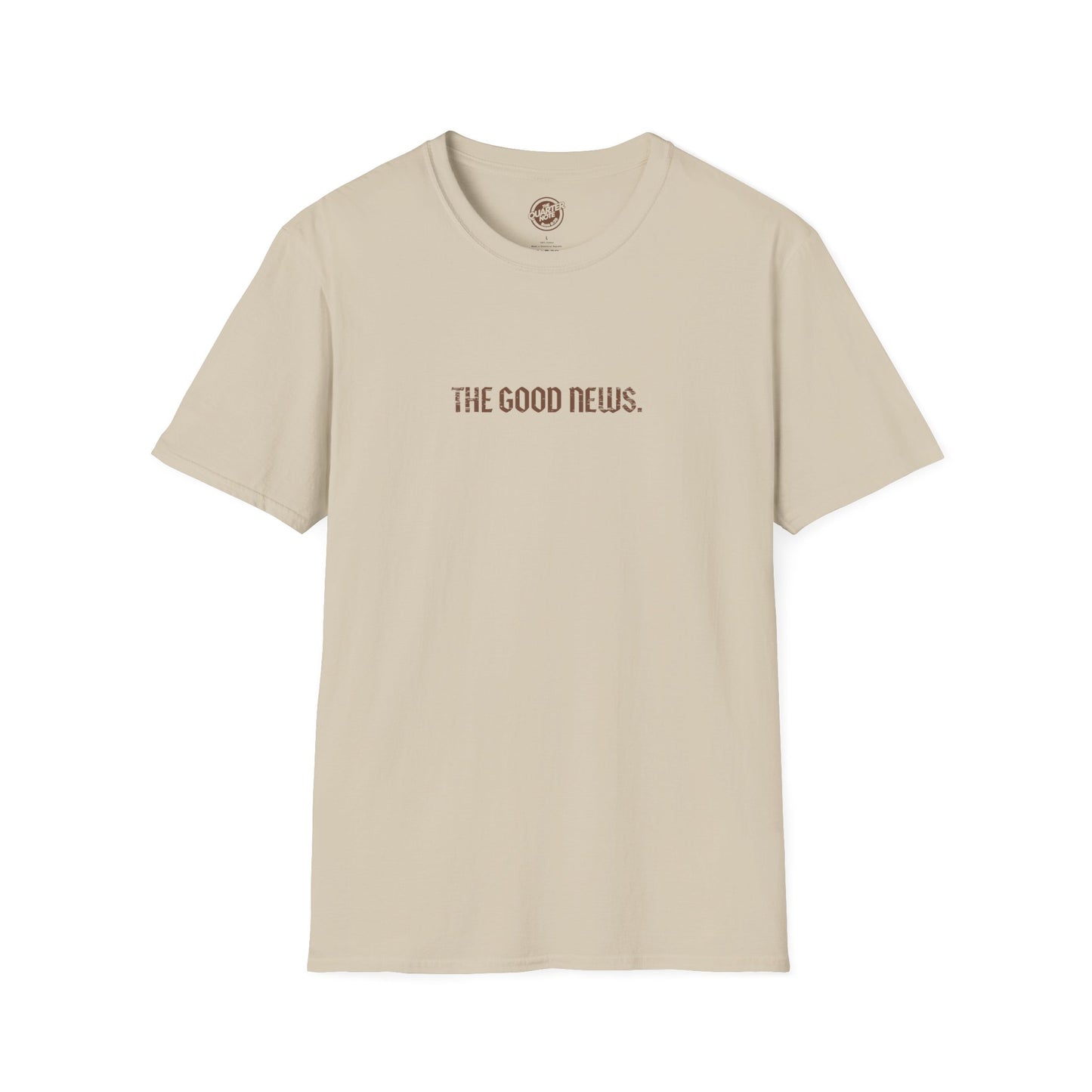 The Good News Unisex T-Shirt