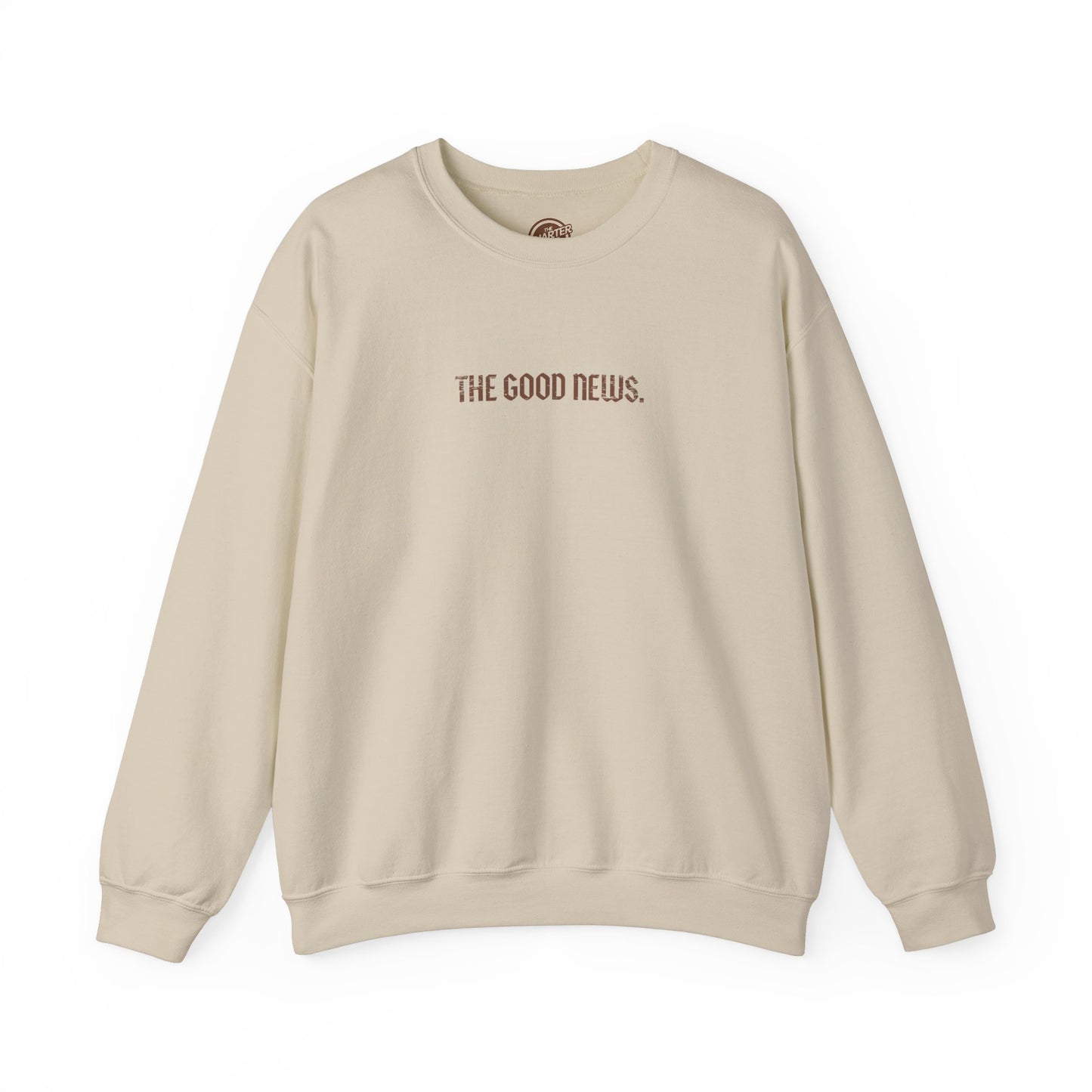 The Good News Unisex Crewneck Sweatshirt